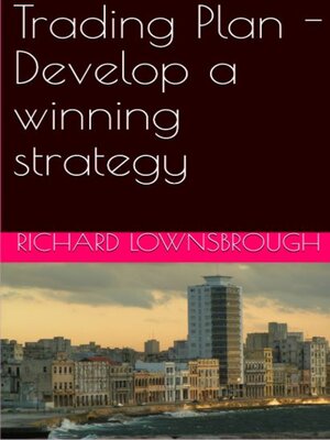 cover image of Trading Plan--Develop a winning strategy